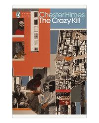 The Crazy Kill by Chester Himes