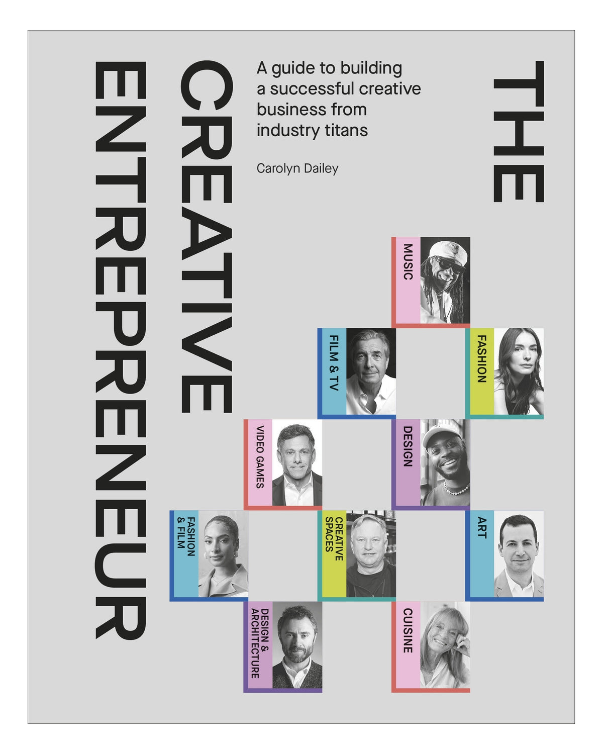 The Creative Entrepreneur by Carolyn Dailey