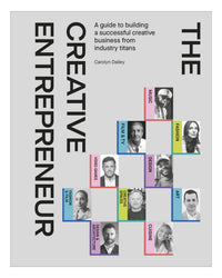 The Creative Entrepreneur by Carolyn Dailey