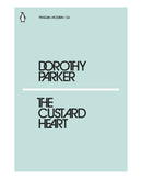 The Custard Heart by Dorothy Parker