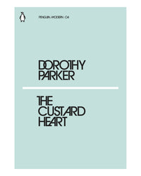 The Custard Heart by Dorothy Parker