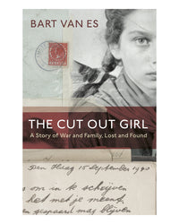 The Cut Out Girl by Bart van Es