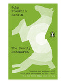 The Deadly Percheron by John Franklin Bardin