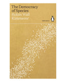 The Democracy of Species by Robin Wall Kimmerer