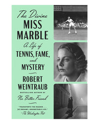 The Divine Miss Marble by Robert Weintraub