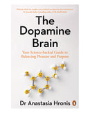 The Dopamine Brain by Anastasia Hronis