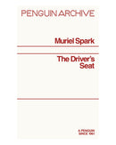 The Driver's Seat by Muriel Spark