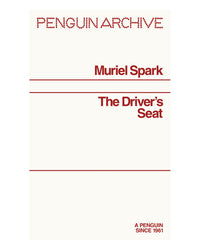The Driver's Seat by Muriel Spark