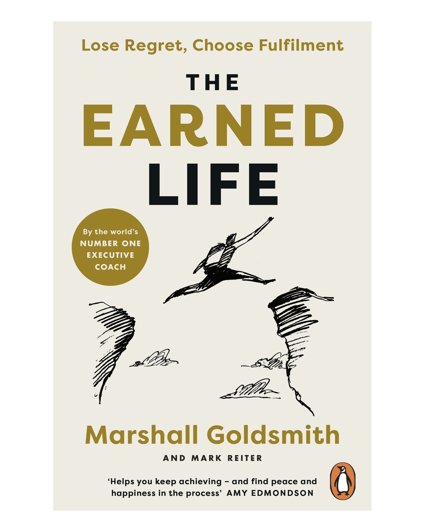 The Earned Life by Marshall Goldsmith