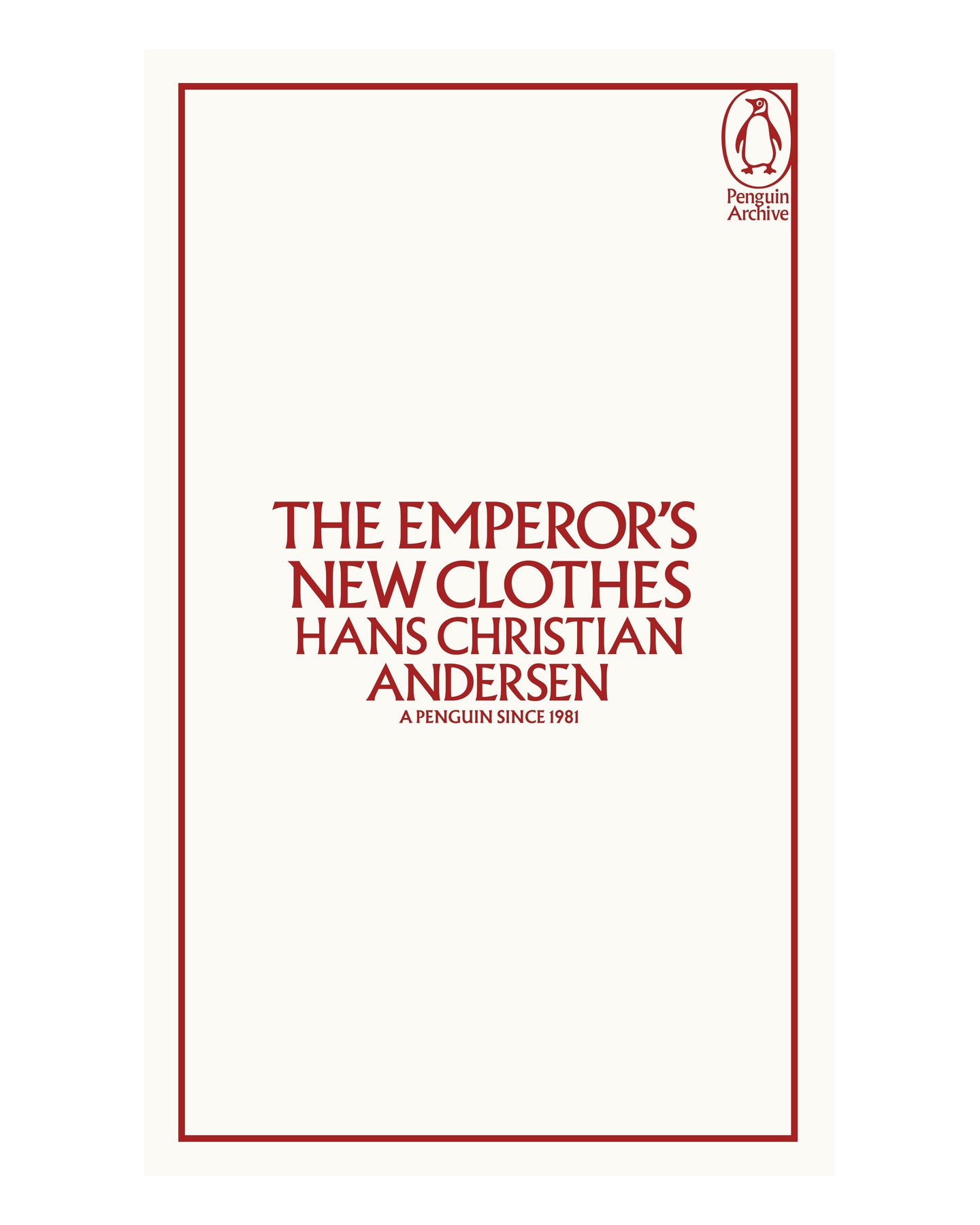 The Emperor's New Clothes by Hans Christian Andersen