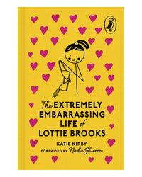 The Extremely Embarrassing Life of Lotti CB by Katie Kirby