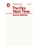 The Fire Next Time by James Baldwin