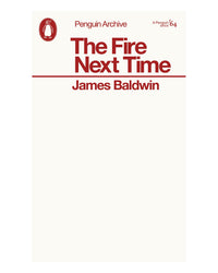 The Fire Next Time by James Baldwin