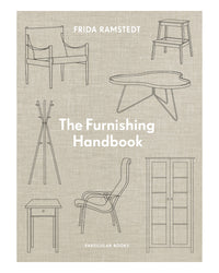 The Furnishing Handbook by Frida Ramstedt