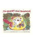 The Giant Jam Sandwich: John Vernon Lord by Janet Burroway