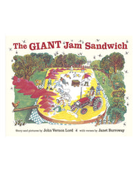 The Giant Jam Sandwich: John Vernon Lord by Janet Burroway