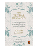 The Global Merchants by Joseph Sassoon