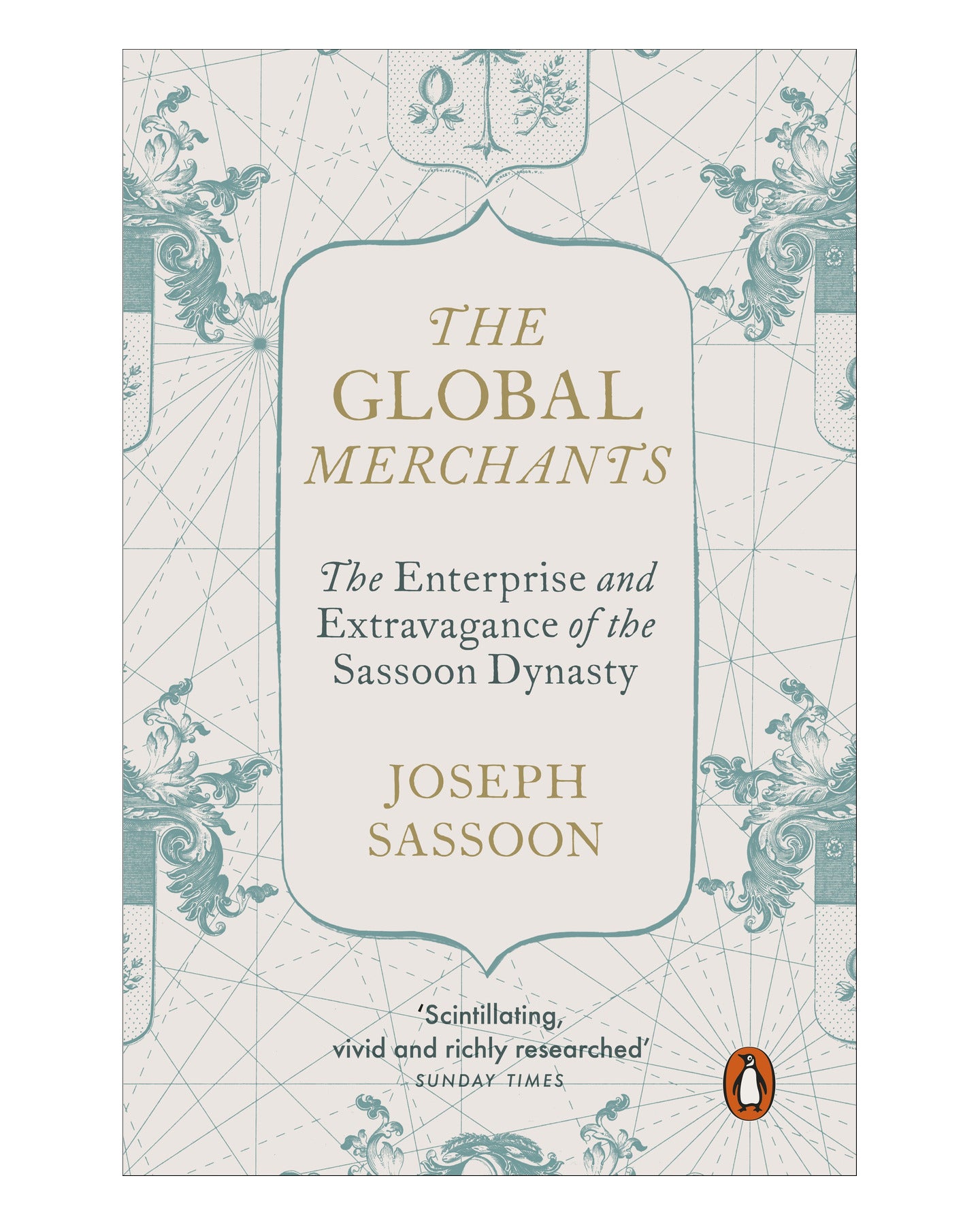 The Global Merchants by Joseph Sassoon