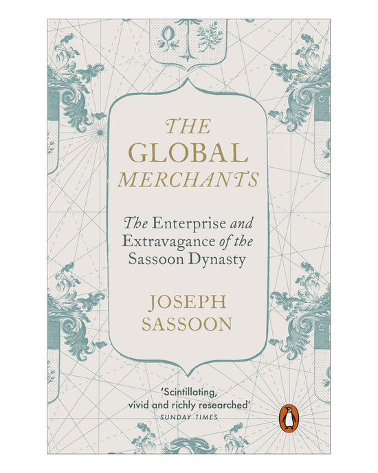 The Global Merchants: Joseph Sassoon