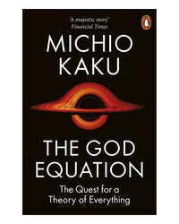 The God Equation by Michio Kaku