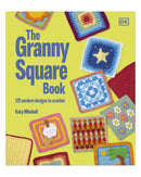 The Granny Square Book by Katy Mitchell