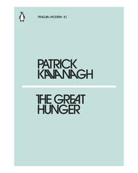 The Great Hunger by Patrick Kavanagh