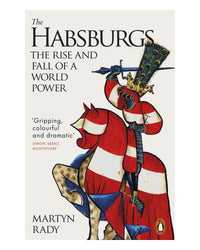 The Habsburgs by Martyn Rady