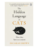 The Hidden Language of Cats by Dr Sarah Brown