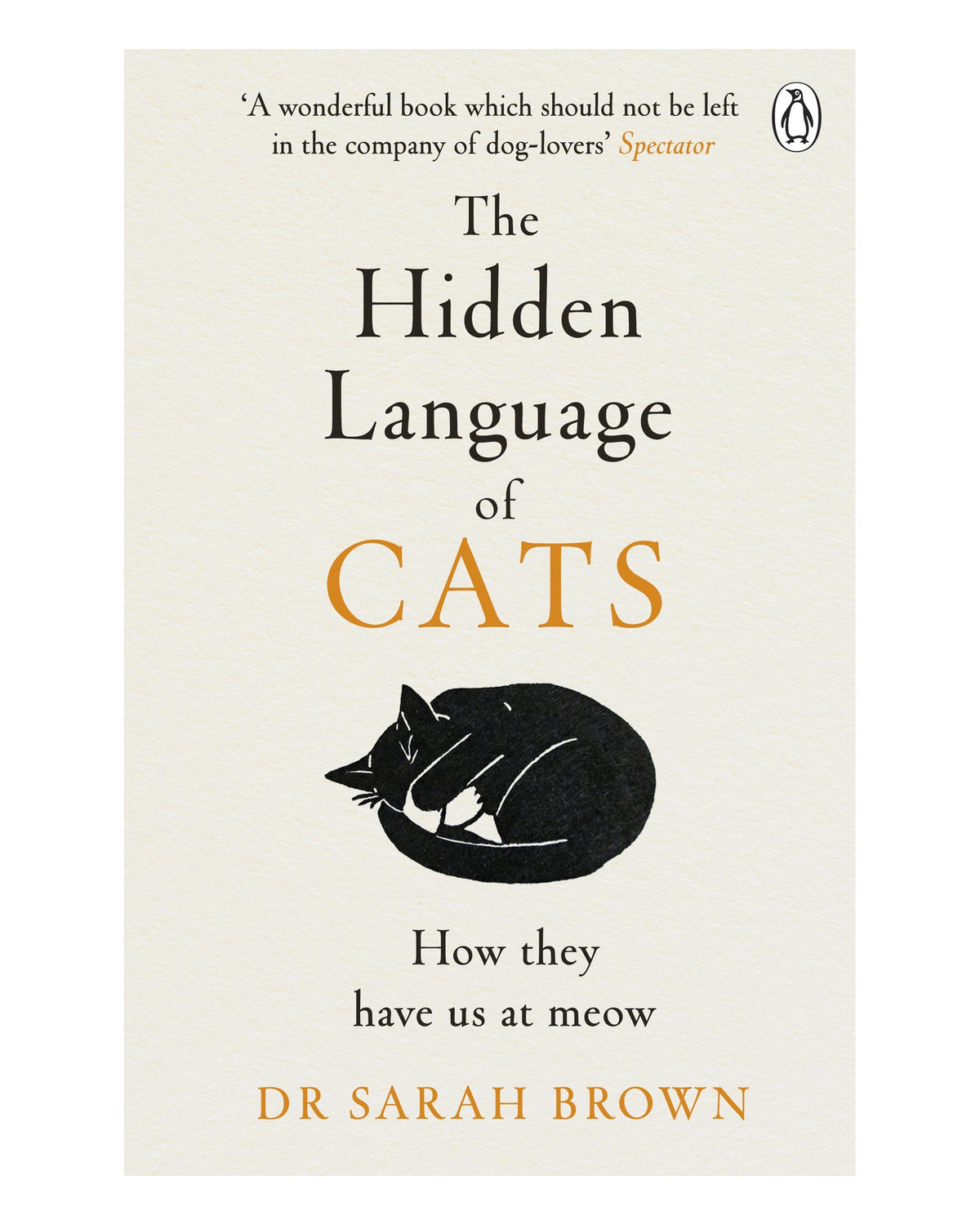 The Hidden Language of Cats by Dr Sarah Brown