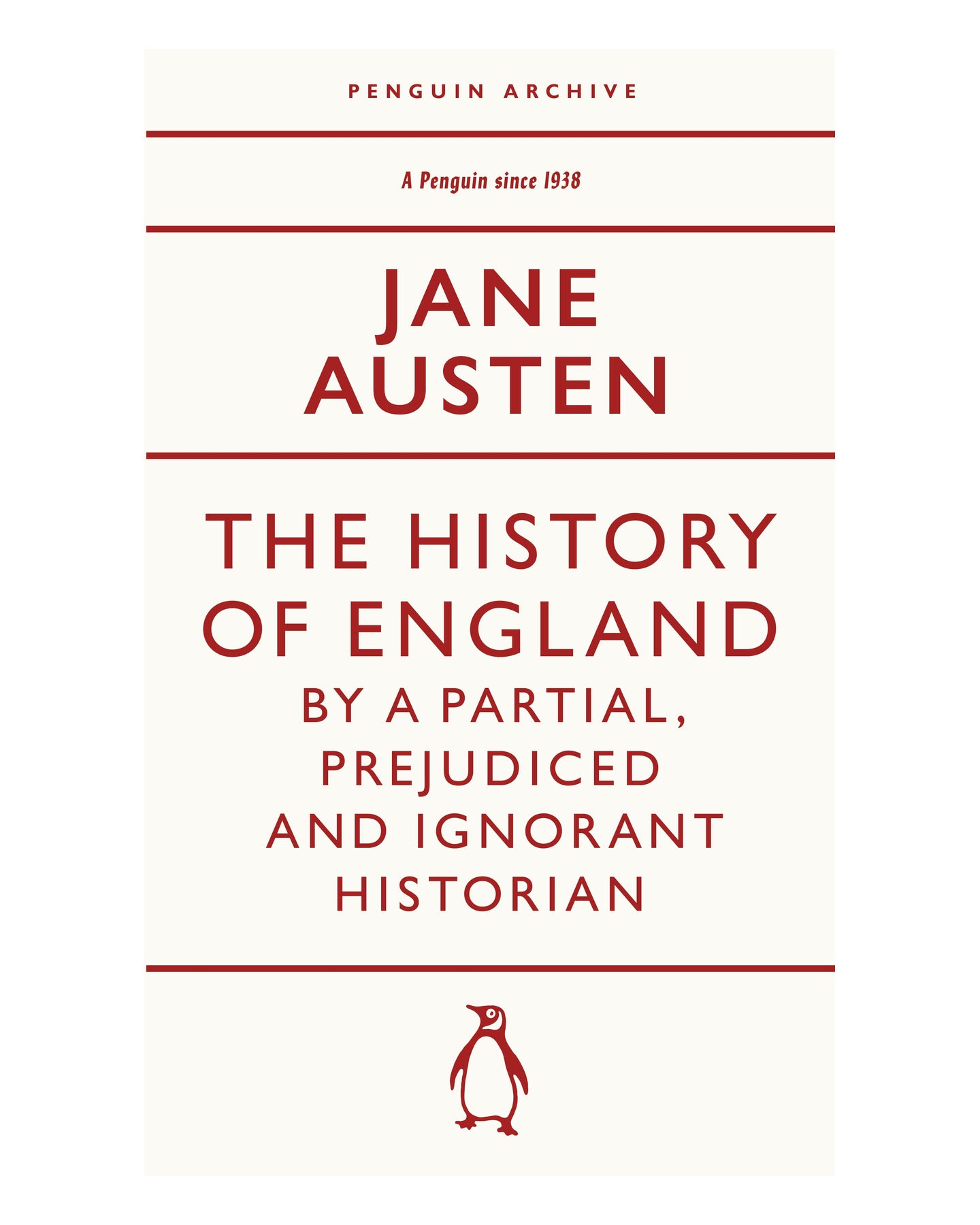 The History of England by a Partial; Prejudiced and Ignorant Historian by Jane Austen