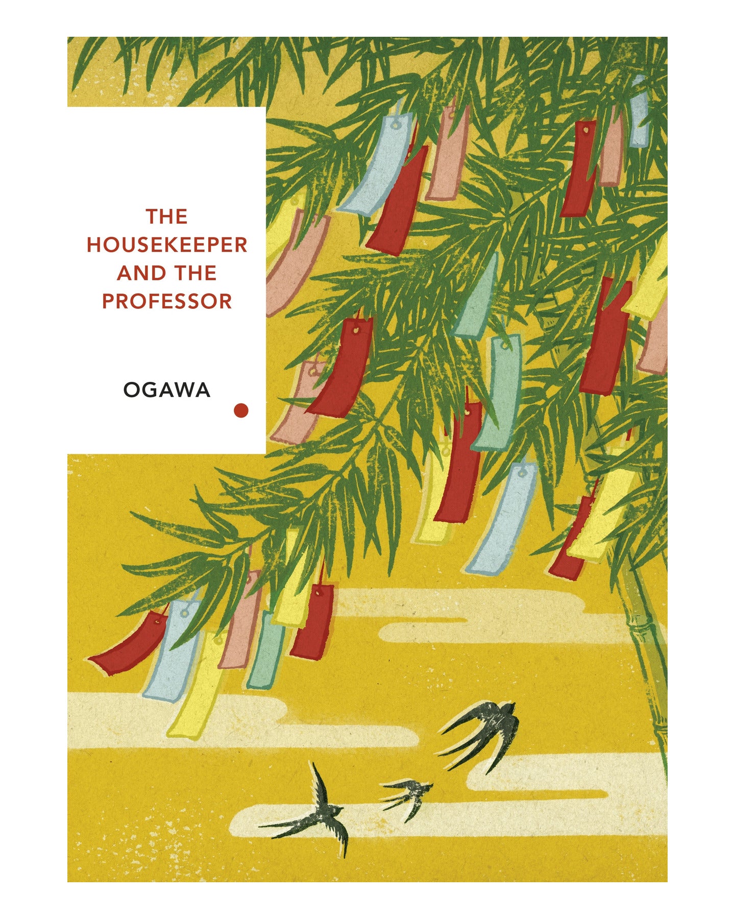 The Housekeeper and the Professor by Yoko Ogawa