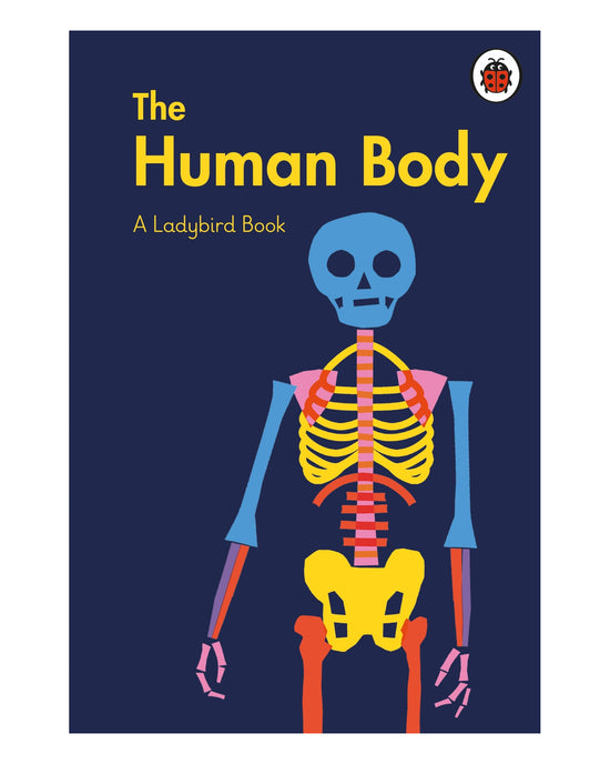 The Human Body: A Ladybird Book