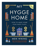 The Hygge Home by Meik Wiking