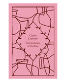 The Imitation of the Rose by Clarice Lispector