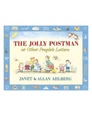 The Jolly Postman or Other Peoples Letters by Allan Ahlberg