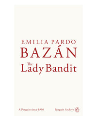 The Lady Bandit by Emilia Pardo Bazán