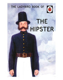 The Ladybird Book of the Hipst by Joel Morris