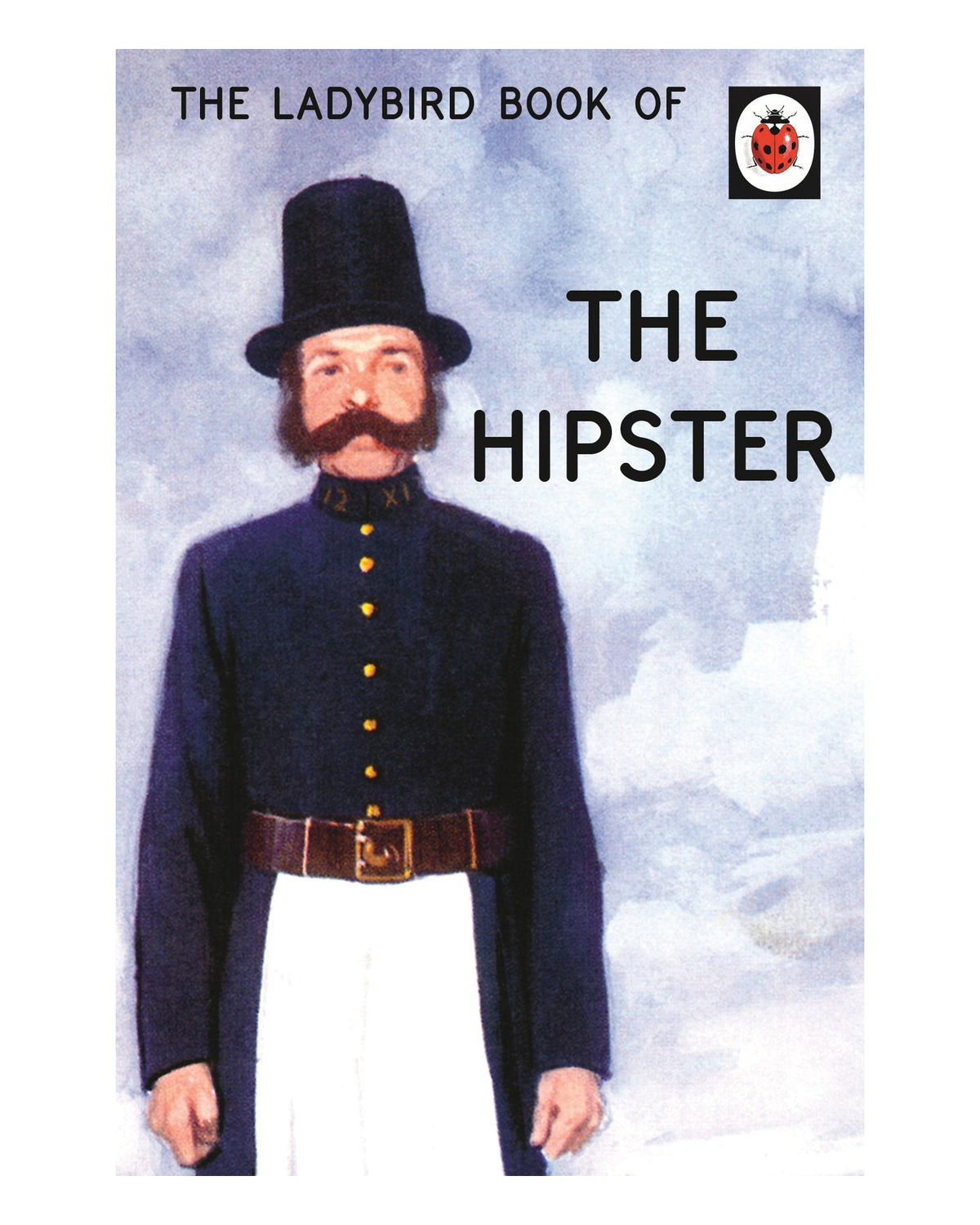 The Ladybird Book of the Hipst by Joel Morris