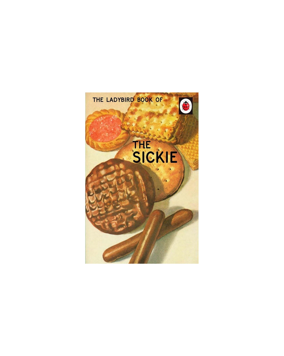 The Ladybird Book of the Sickie by Joel Morris