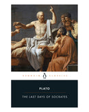The Last Days of Socrates by Plato