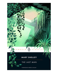 The Last Man by Mary Shelley
