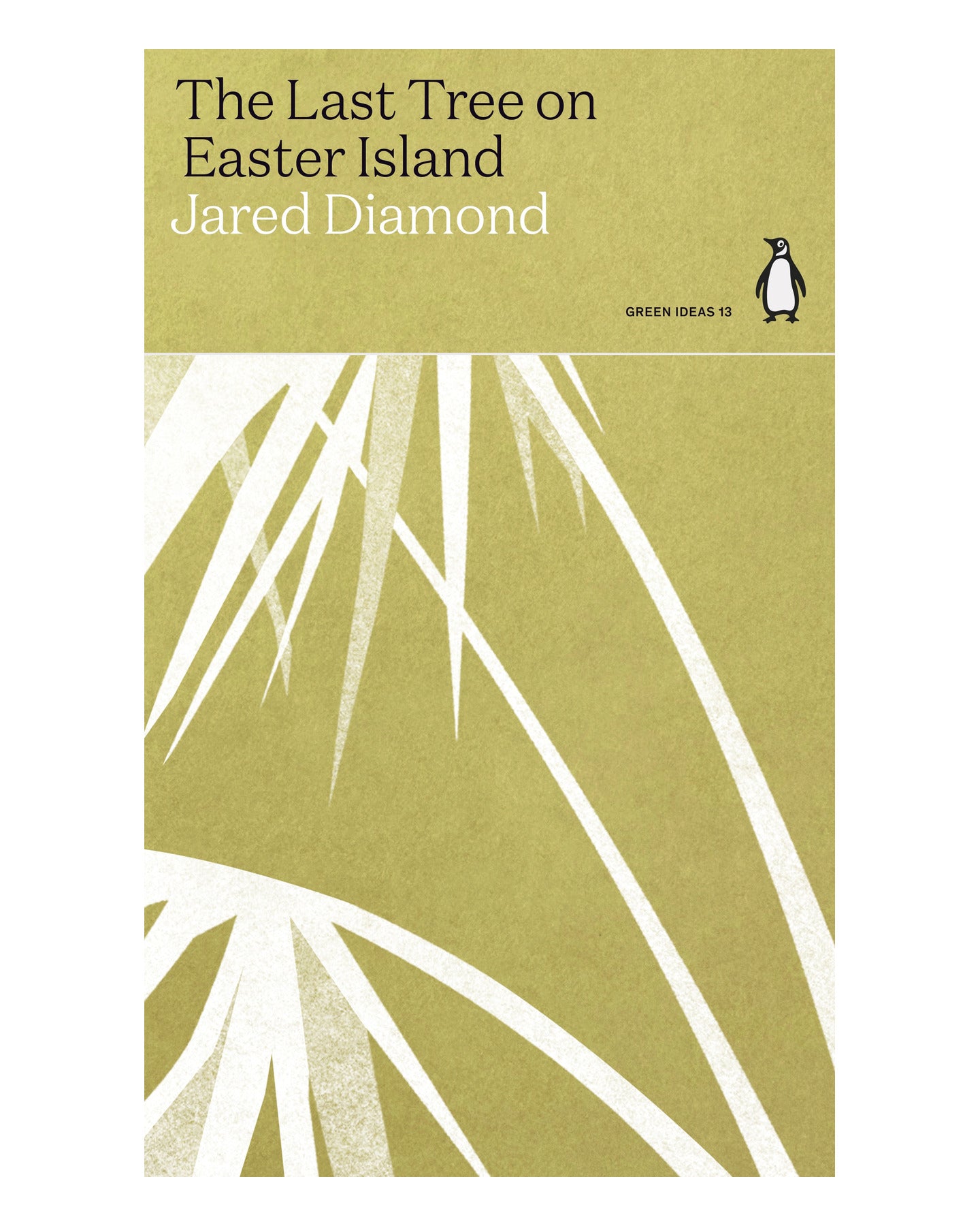 The Last Tree on Easter Island by Jared Diamond