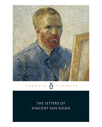 The Letters of Vincent Van Gog