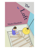 The Loft HB by Marlen Haushofer