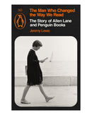 The Man Who Changed the Way We by Jeremy Lewis