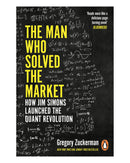 The Man Who Solved the Market by Gregory Zuckerman