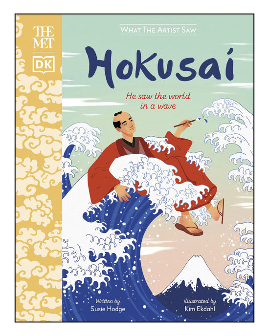 The Met What the Artist Saw Hokusai: DK