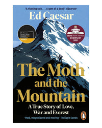 The Moth and the Mountain by Ed Caesar