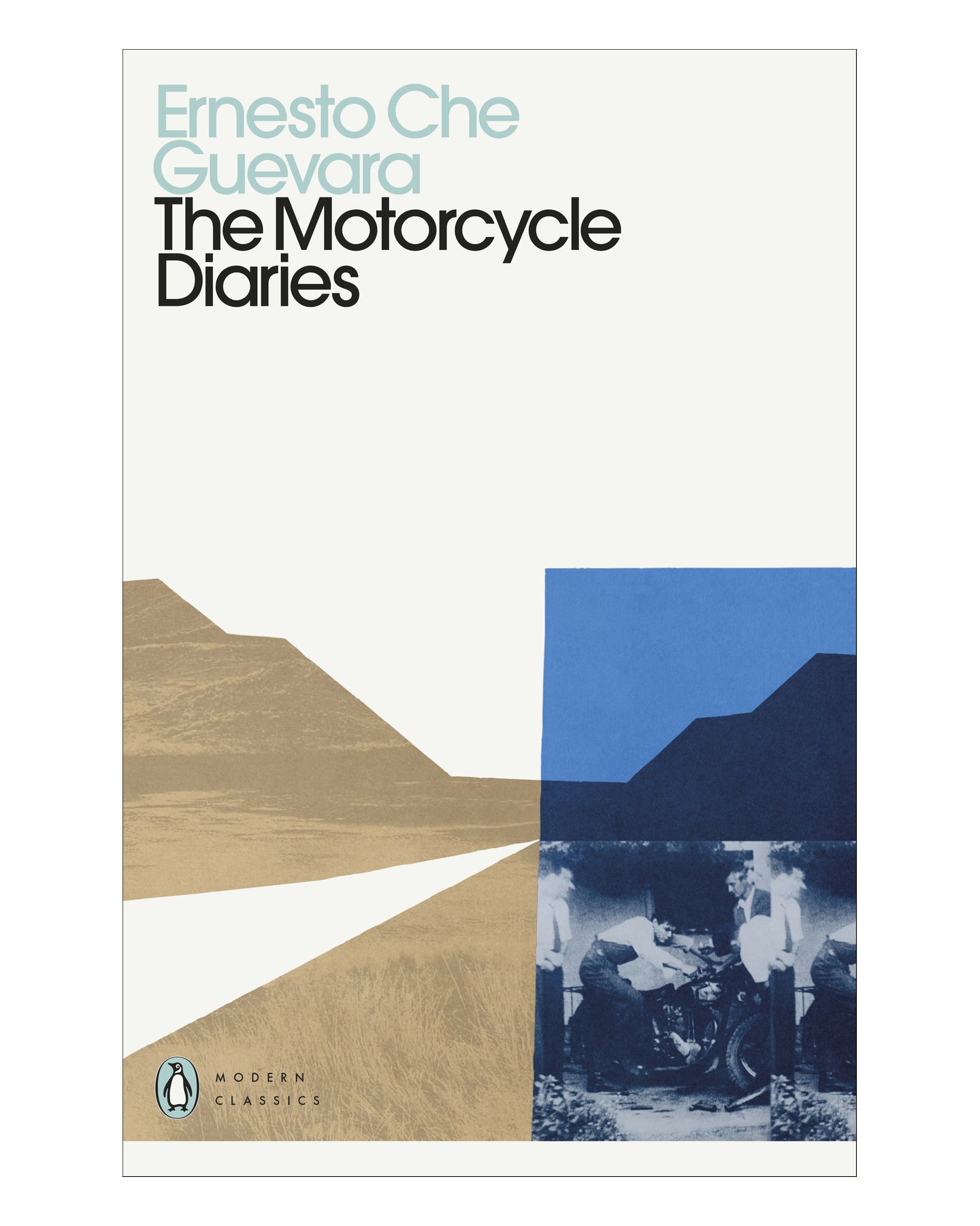 The Motorcycle Diaries by Ernesto Che Guervara