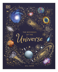 The Mysteries of the Universe by DK
